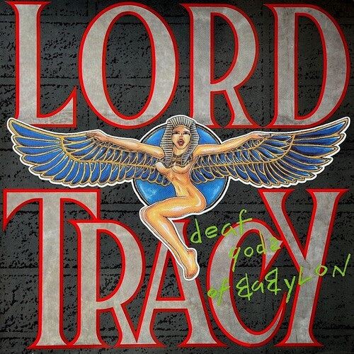 Lord Tracy - Deaf Godz Of Babylon - Music CD