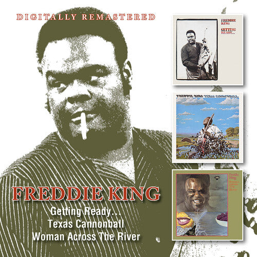 King,freddie - Getting Ready / Texas Cannonball / Woman Across - Music CD
