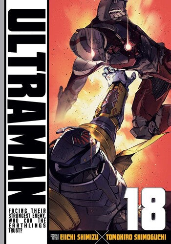 Shimoguchi,tomohiro / Shimizu,eiichi - Ultraman Vol 18 - Books
