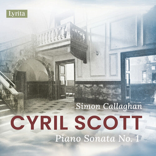 Scott,cyril / Callaghan,simon - Piano Sonata No. 1, Op. 66 - Music CD