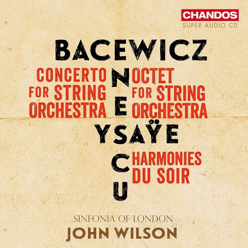 Bacewicz / Enescu / Sinfonia Of London - Music For Strings - Super Audio CD