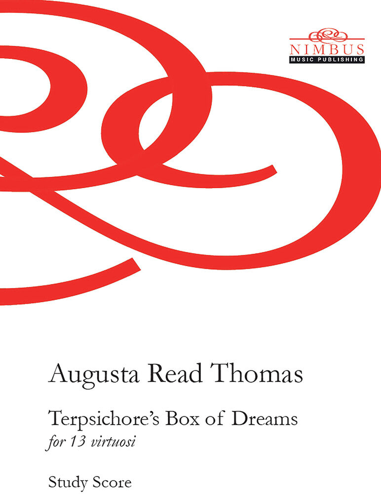 August Thomas Read - Terpsichore's Box Of Dreams - Study Score Music CD