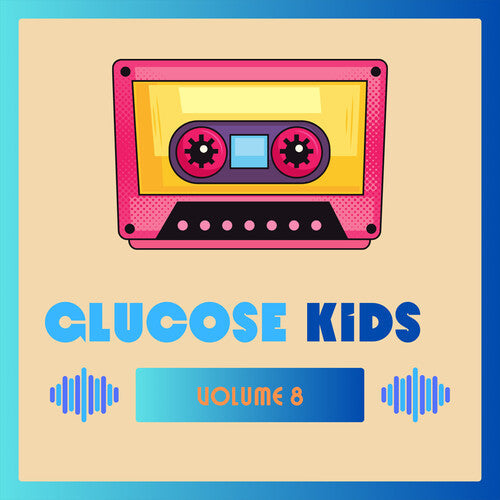 Glucose Kids Vol. 8 / Various - Glucose Kids Vol. 8 / Various - Music CD