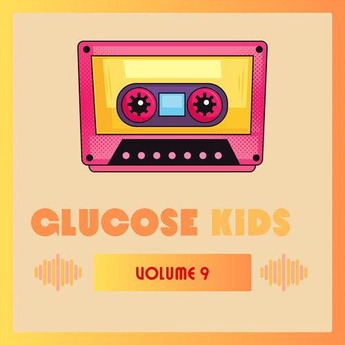 Glucose Kids Vol. 9 / Various - Glucose Kids Vol. 9 / Various - Music CD