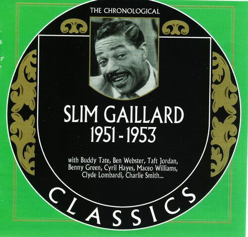 Gaillard,slim - Chronological Slim Gaillard 1951-1953 - Music CD