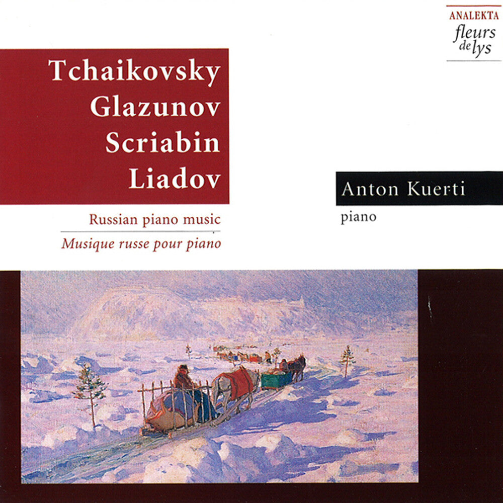 Anton Kuerti - Plays Tchaikovsky/Glazunov/& Music CD