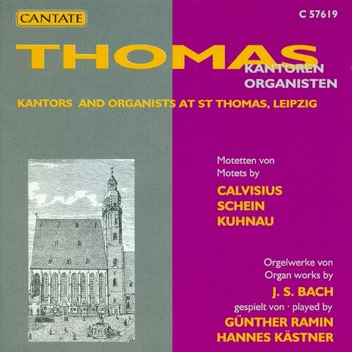 Organists & Cantors At St Thomas Leipzig / Various - Organists & Cantors At St Thomas Leipzig / Various - Music CD