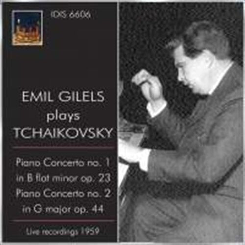 Tchaikovsky / Gilels / Leningrad Po - Emil Gilels Plays Tchaikovsky - Music CD