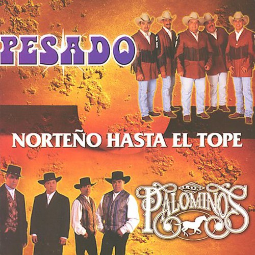 Pesado / Palomino - Noteno Hasta El Tope - Music CD