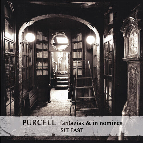Purcell / Sit Fast - Fantazias & In Nomines - Music CD