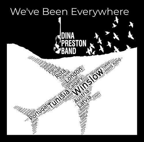 Dina Preston Band - We've Been Everywhere - Music CD