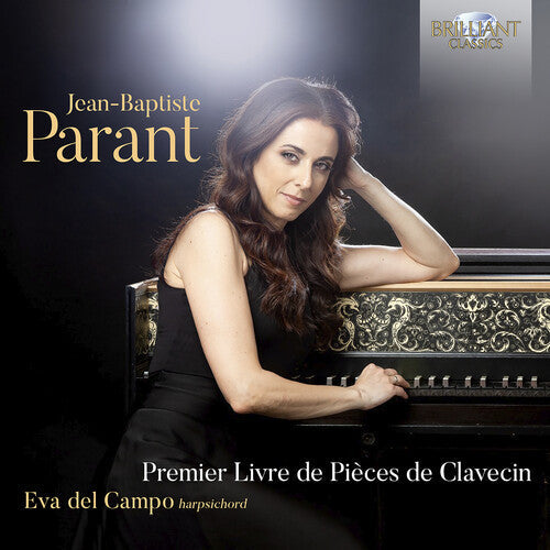 Parant / Del Campo - Premier Livre De Pieces De Clavecin - Music CD