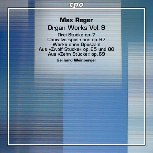 Reger / Weinberger - Organ Works Vol. 9 - Super Audio CD