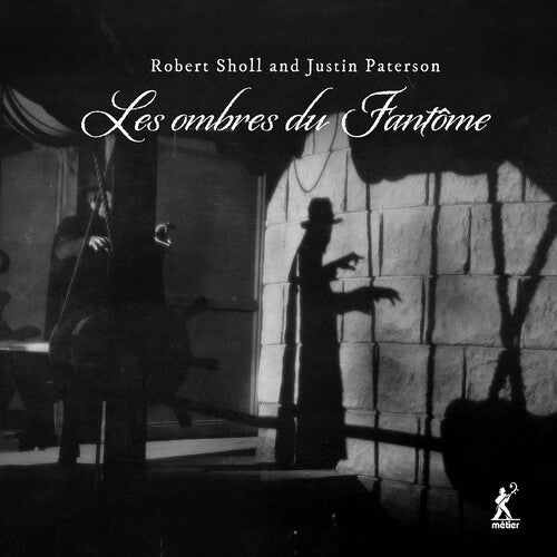 Paterson,justin / Sholl,robert - Les Ombres Du Fantome - Music CD