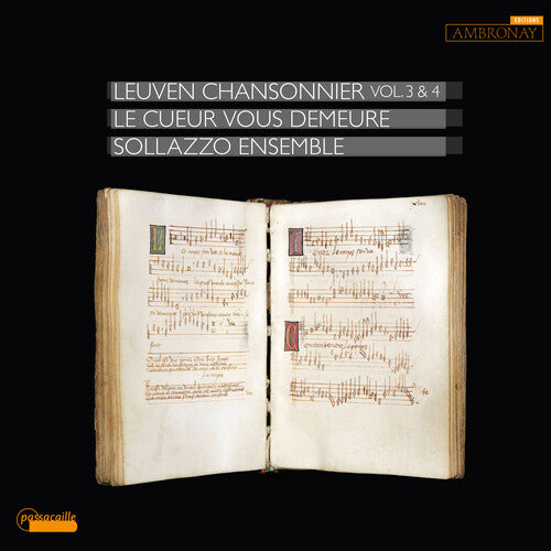 Binchois / Busnoys / Sollazzo Ensemble - Le Cueur Vous Demeure Leuven Chansonnier - Music CD