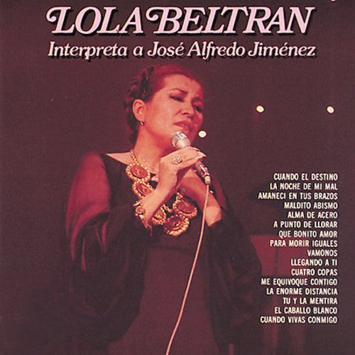 Beltran,lola - Interpreta A Jose Alfredo Jimenez - Music CD