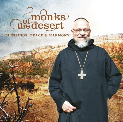 Monks Of The Desert - Blessing Peace & Harmony - Music CD