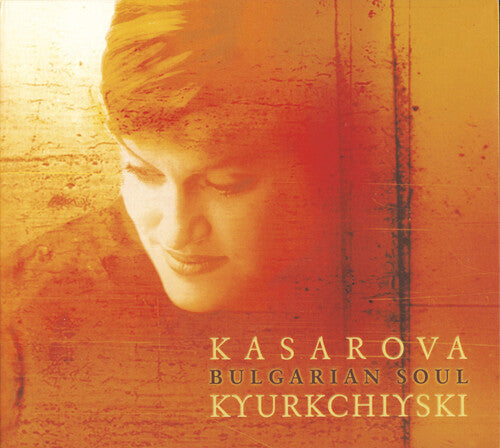 Kasarova,vesselina / Kyurkchiyski Cvb / Ssco - Bulgarian Soul - Music CD