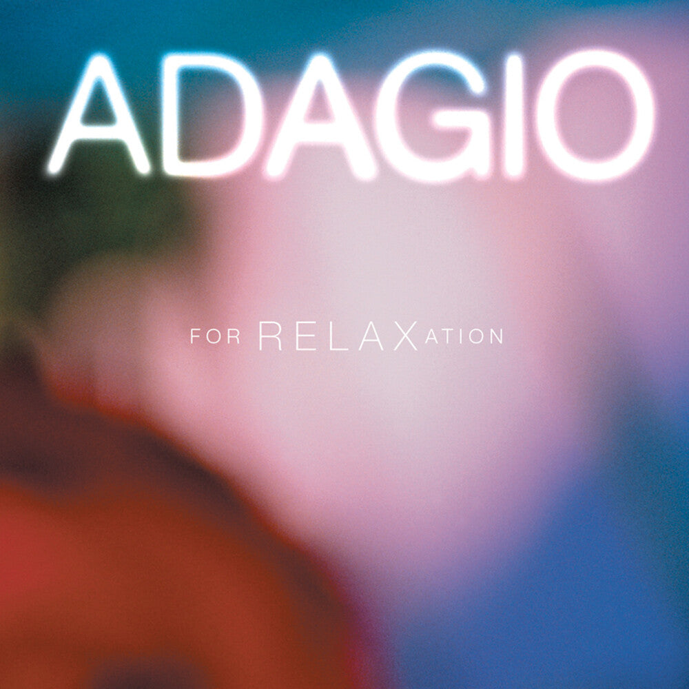Adagio For Relaxation / Various - Adagio For Relaxation / Various Music CD