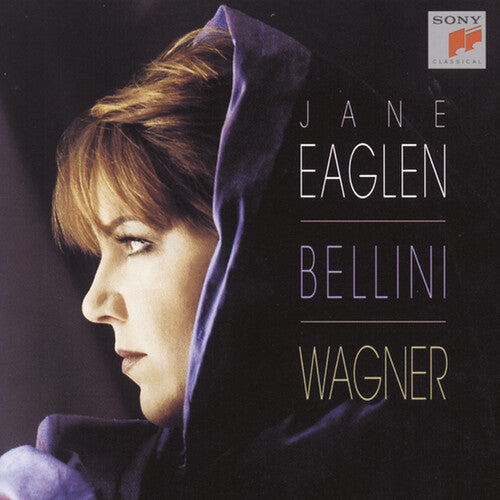Eaglen,jane / Bellini / Wagner / Elder - Sings Bellini & Wagner - Music CD