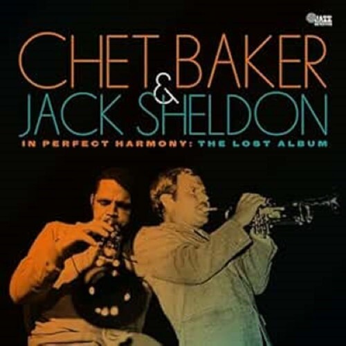 Baker,chet / Sheldon,jack - In Perfect Harmony: The Lost Album - Music CD