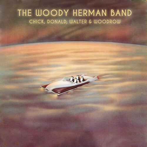 Woody Herman Band - Chick, Donald, Walter & Woodrow - Music CD