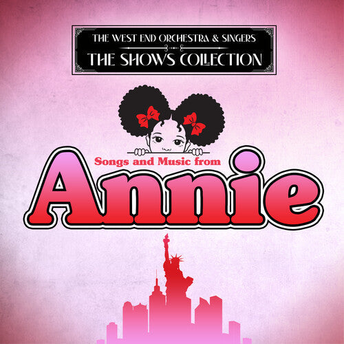 West End Orchestra & Singers - Songs & Music From Annie - Music CD