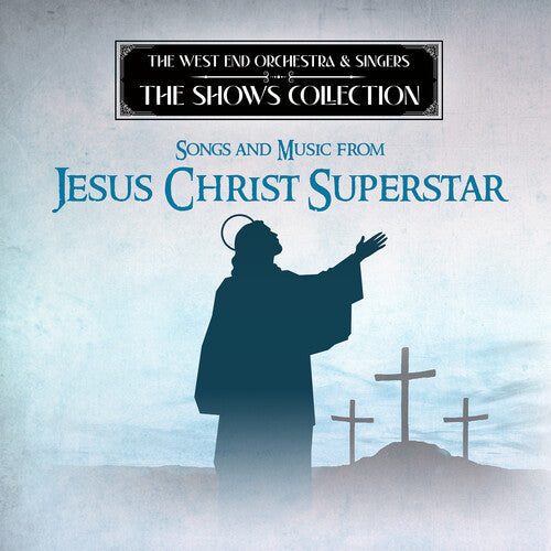 West End Orchestra & Singers - Performing Songs From Jesus Christ Superstar - Music CD