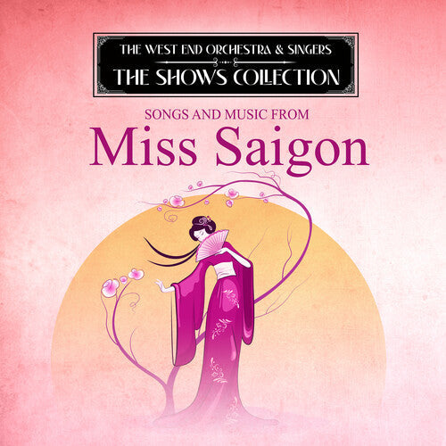 West End Orchestra / Criswell,kim - Performing Songs & Music From Miss Saigon - Music CD