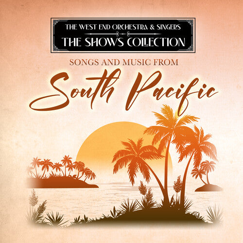 West End Orchestra & Singers - Performing Songs & Music From South Pacific - Music CD