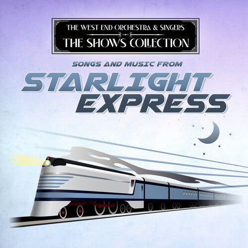 West End Orchestra & Singers - Performing Songs From Starlight Express - Music CD