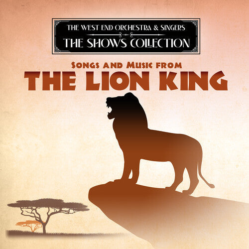 West End Orchestra & Singers - Performing Songs & Music From The Lion King - Music CD