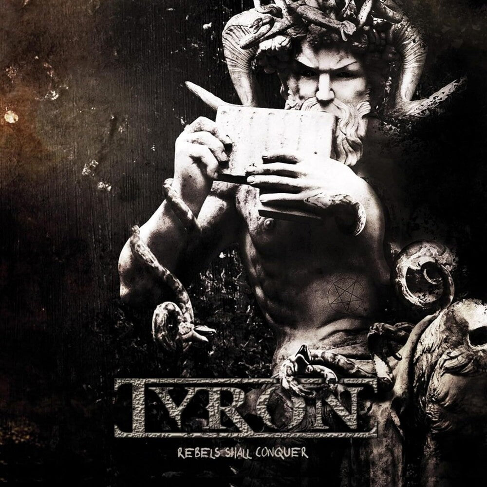Tyron - Rebels Shall Conquer Music CD