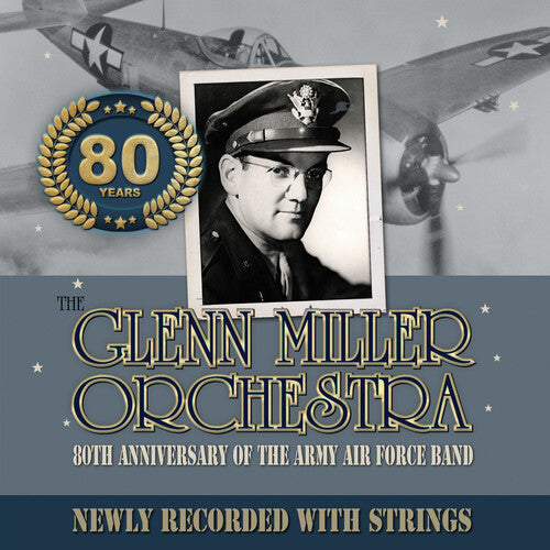 Glenn Miller Orchestra - 80th Anniversary Of The Army Air Force Band - Music CD