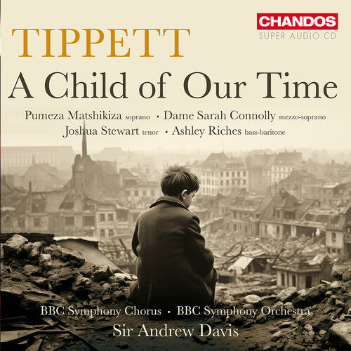 Tippett / Matchikiza / Bbc Symphony Orchestra - Child Of Our Time - Super Audio CD