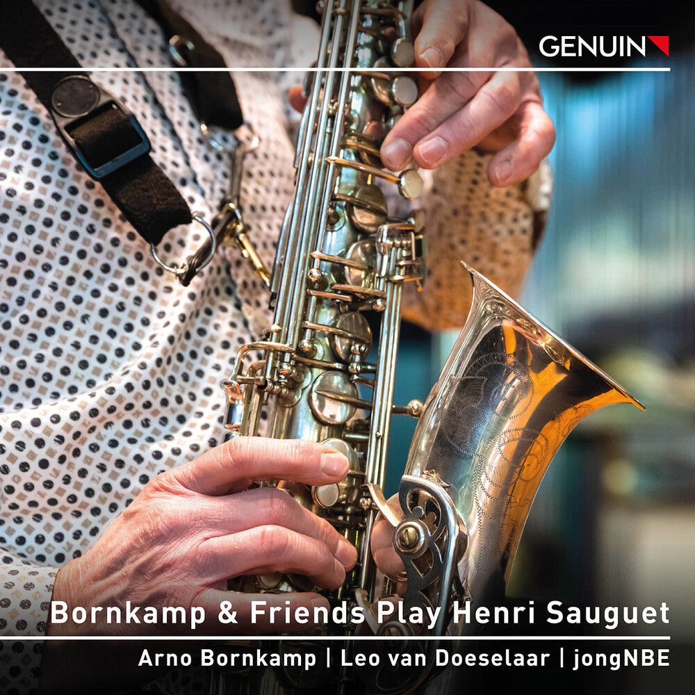 Sauguet / Bornkamp / Jongnbe - Bornkamp & Friends Play Henri Sauguet Music CD