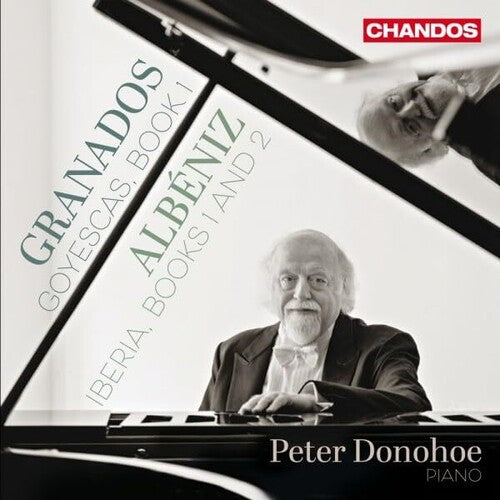 Albeniz / Granados / Donohoe - Peter Donohoe Plays Granados & Albeniz - Music CD