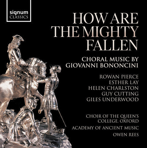 Bononcini / Nurse / Underwood - How Are The Mighty Fallen - Choral Music - Music CD