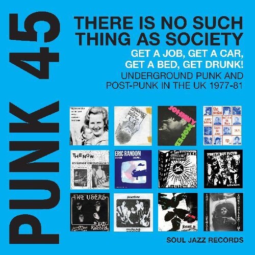Soul Jazz Records Presents - Punk 45: There Is No Such Thing As Society Get A - Vinyl Record