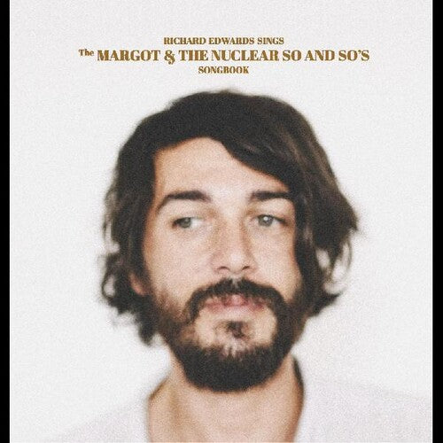 Edwards,richard - Sings The Margot & The Nuclear So And So's - Vinyl Record