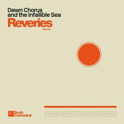 Dawn Chorus & The Infallible Sea - Reveries - Music CD