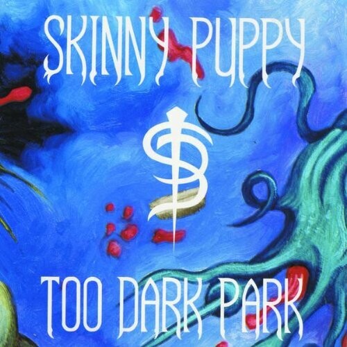 Skinny Puppy - Too Dark Park - Vinyl Record