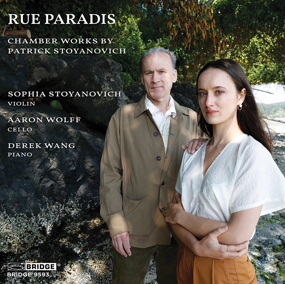 Stoyanovich / Wang / Wolff - Rue Paradis - Chamber Works By Patrick Stoyanovich Music CD
