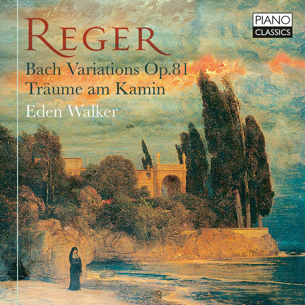Reger / Walker - Bach Variations, Op. 81 Traume Am Kamin Music CD