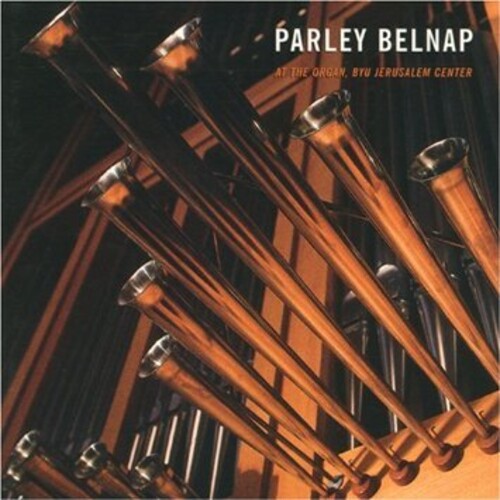 Belnap,parley - Parley Belnap At The Organ - Music CD