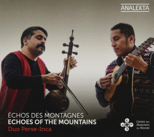 Duo Perse / Inca - Echos Des Montagnes - Music CD
