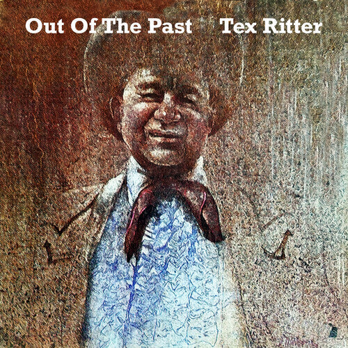 Ritter,tex - Out Of The Past - Music CD