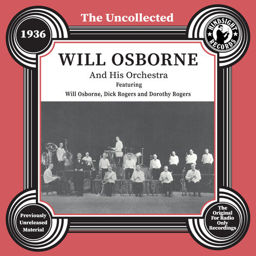 Osborne,will - Uncollected: Will Osborne & His Orchestra - 1936 - Music CD