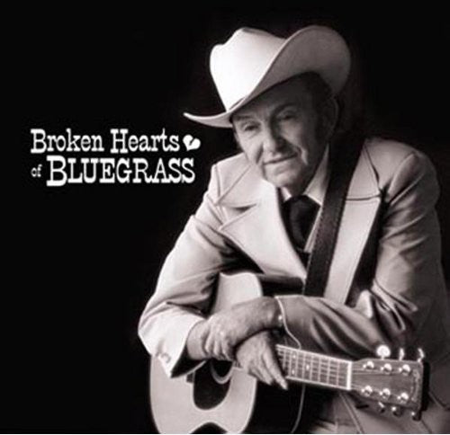 Broken Hearts Of Bluegrass / Various - Broken Hearts Of Bluegrass / Various - Music CD