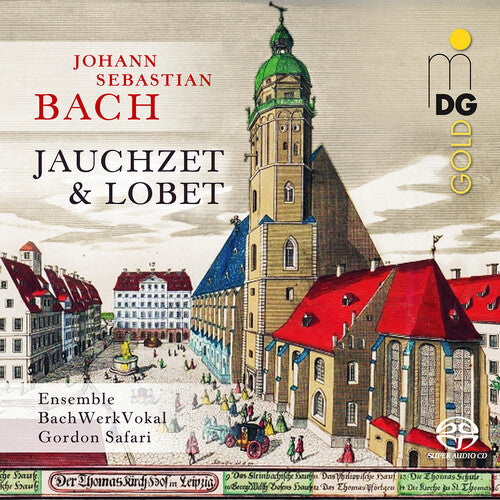 Bach / Bachwerkvokal - Jauchzet & Lobet - Super Audio CD
